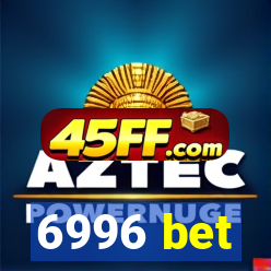 6996 bet